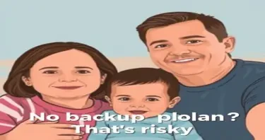 A single parent with kids + text: "No backup plan? That’s risky